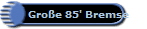 Groe 85' Bremse